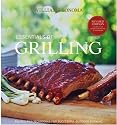 Williams-Sonoma Essentials of Grilling: Recipes and techniques for successful outdoor cooking
