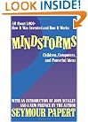 Mindstorms: Children, Computers, And Powerful Ideas