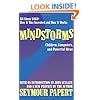 Mindstorms: Children, Computers, And Powerful Ideas