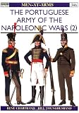 Portuguese Army of the Napoleonic Wars (2) : 1806-1815 (Men-At-Arms Series, 346)
