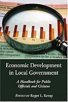 Economic Development in Local Government: A Handbook for Public Officials and Citizens