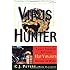 Virus Hunter: Thirty Years of Battling Hot Viruses Around the World