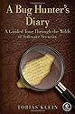 A Bug Hunter's Diary: A Guided Tour Through the Wilds of Software Security