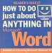 How to Do Just About Anything in Microsoft Word (Readers Digest)