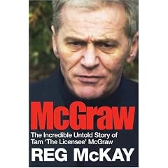 McGraw: The Incredible Untold Story of Tam the Licensee McGraw