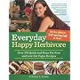 Everyday Happy Herbivore: Over 175 Quick-and-Easy &hellip by Lindsay S. Nixon
