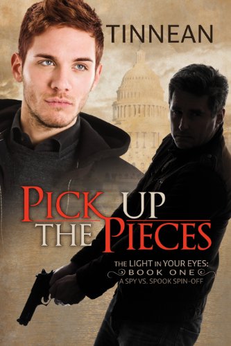 Pick Up the Pieces (The Light in Your Eyes Book 1)