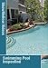 Swimming Pool Inspection, Safety, Maintenance