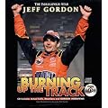 Jeff Gordon: Burning Up the Track book cover