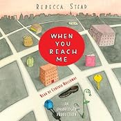 When You Reach Me | [Rebecca Stead]