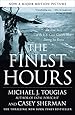 The Finest Hours: The True Story of the U.S. Coast Guard's Most Daring Sea Rescue