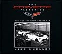 The Corvette Factories: Building America's Sports Car