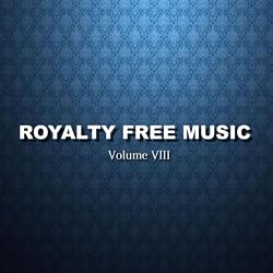Royalty Free Music (Volume VIII)