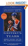 Gretzky's Tears: Hockey, Canada, and the Day Everything Changed