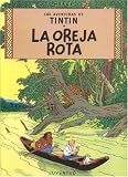 La Oreja Rota (Spanish Edition)