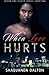 When Love Hurts (Jaylen and Jessica Series)