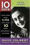 10 Days: Anne Frank (10 Days That Shook Your World)