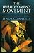 The Irish Women's Movement: From Revolution to Devolution