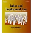 Labor and Employment Law (The West Legal Studies Series) by Victoria Ullmann