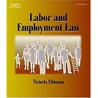Labor and Employment Law (The West Legal Studies Series) by  Victoria Ullmann