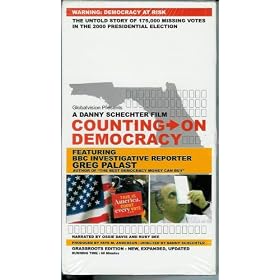 Counting On Democracy: The Untold Story Of 175,000 Missing Votes In The 2000 Presidential Election [Bush Vs. Gore] [A Danny Schechter Film]