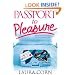 Passport to Pleasure: The Hottest Sex from Around the World