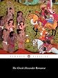 The Greek Alexander Romance (Penguin Classics)
