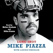 Long Shot | [Mike Piazza, Lonnie Wheeler]
