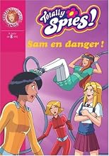 TOTALLY SPIES T23 : SAM EN DANGER