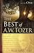 The Best of Tozer Book One by A. W. Tozer ISBN 1600660436