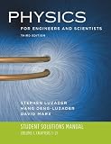 Student Solutions Manual: for Physics for Engineers and Scientists, Third Edition (Vol. 1)