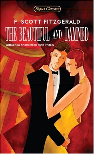 The Beautiful and Damned (Signet Classics)