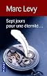 Sept jours pour une �ternit�...