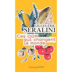 Ces OGM qui changent le monde