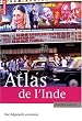 Atlas de l'Inde : Une fulgurante ascension