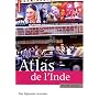 Atlas de l'Inde : Une fulgurante ascension