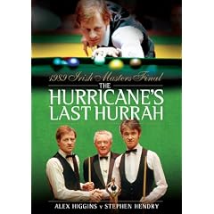 The Hurricane's Last Hurrah - Higgins v Hendry Irish Masters Final 1989 [DVD]