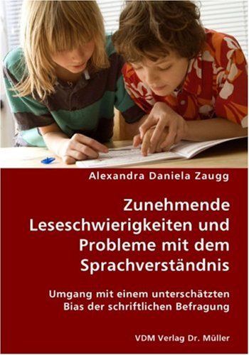 Zunehmende Leseschwierigkeiten und Probleme mit dem Sprachverst�ndnis