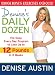Denise's Daily Dozen: The Easy, Every Day Program to Lose Up to 12 Pounds in 2 Weeks