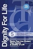 Dignity for Life: Five Things You should Know Before Considering Long Term Care Insurance