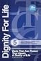 Dignity for Life: Five Things You should Know Before Considering Long Term Care Insurance