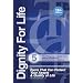 Dignity for Life: Five Things You should Know Before Considering Long Term Care Insurance