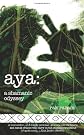 Aya: a Shamanic Odyssey