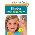 Kinder gezielt f�rdern (Gr. Ratgeber Partnerschaft & Familie)