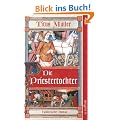 Die Priestertochter: Historischer Roman