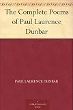 The Complete Poems of Paul Laurence Dunbar