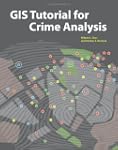 GIS Tutorial for Crime Analysis