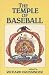 The Temple of Baseball (Hardcover) by Richard Grossinger The Temple of Baseball (Hardcover) by Richard Grossinger