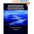 Iowa Class Battleships And Alaska Class Large Cruisers Conversion Projects 1942-1964: An Illustrated Technical Reference by Wayne Scarpaci
