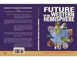 Future of the Western Hemisphere